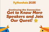 Continuing the Connection: Get to Know More Speakers and Join Our Quest!