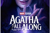 ‘Agatha All Along’ Introduces a New Trailer and Song at D23