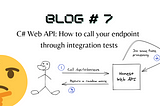C# Web API: How to call your endpoint through integration tests