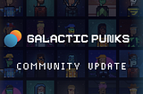 Galactic Punks Community Update — Treasury & Terra 2.0 Next Steps