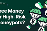 Crypto Airdrops in 2025: Free Money or High-Risk Honeypots?