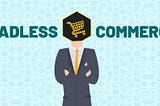 headless commerce