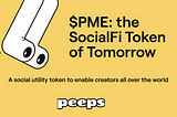 $PME: the SocialFi Token of Tomorrow