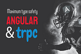 Angular and tRPC