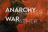 Anarchy — mother, war — father. What is Ukrainian statehood based on?