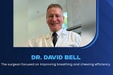 Jaw Surgeon Dr. David Bell world class orthognathic surgeon in California