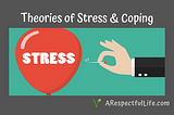 Theories of Stress and Coping