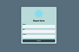 A complete guide to React forms