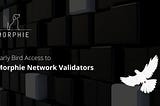 Early Access to Morphie Network Validator program