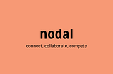 Nodal. A UX Design Case Study.