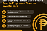 Revolutionizing Portfolio Diversification: Palcoin Empowers Smarter Investments