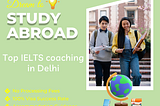 Tathastu Education, IELTS, IELTS Coaching, Delhi, Best IELTS Coaching in Delhi