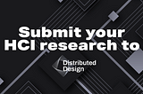Publish your article with Distributed Design