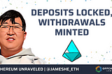 Deposits Locked, Withdrawals Minted