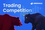 Uniwhale Trading Competition