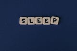Why sleep doesn’t interest me