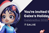 Galxe Holiday Campaign banner with a purple and white background. Galxe Girl left justified with invitation text on the right