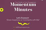 Momentum Minutes: Your Guide to Civic Engagement