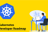 Kubernetes Roadmap Demystified: Your Journey from Beginner to Kubernetes Pro