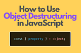 Destructuring in Javascript in 2 mins