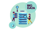 Working with Big Data: Where to get started as a Data Analyst