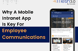 Why A Mobile Intranet App Is Key for Employee Communications