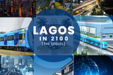 Lagos In 2100 (The Sequel).