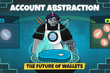 Account Abstraction Redefines the User Experience in Crypto Wallets