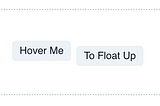 Pure CSS Float On Hover Effect