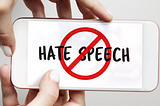 “Hate Speech By Any Other Name Would Smell As Vile”