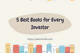 5 Best Books for Every Investor