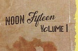 Free Publicity: It’s ‘Noon Fifteen’ Somewhere