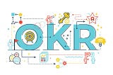 IF you get to know OKR