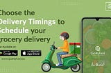 Choose the delivery timings to Schedule your Grocery Delivery