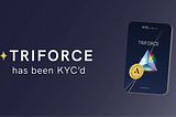 Triforce Protocol Is Now KYC Approved by Assure