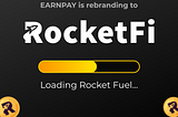 Upgrade And Rebranding To RocketFi