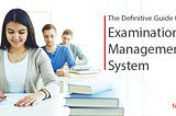 Examination Management System — Complete Guide