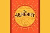 The Alchemist by Paulo Coelho (Review)