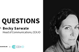 Five Questions with Becky Sarwate from CEX.IO