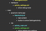 Android: Using Build Variant to Separate Debug Settings from Release Codes