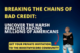 Breaking the Chains of Bad Credit: Uncover the Harsh Realities Facing Millions of Americans