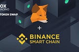 Guide to Converting FOXT to Binance Smart Chain