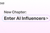 🚀 XCAD Network’s New Chapter: Enter AI Influencers