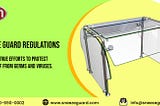Create Protection From Transmission With Sneeze Guards Regulations