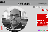 EP17: 170 million users and a 14 year journey building the Google for travel {Aloke Bajpai…
