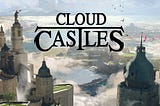 Welcome to Cloud Castles