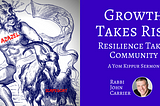 Growth Takes Risk, Resilience Takes Community