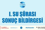 1. Su Şurası Sonuç Bildirgesi