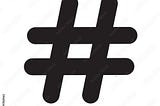 Hashtag sign