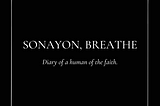 Sonayon, Breathe.